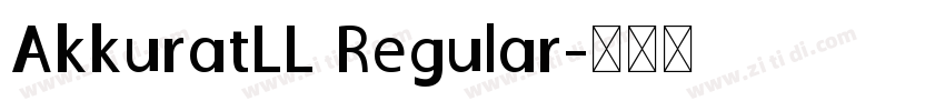 AkkuratLL Regular字体转换